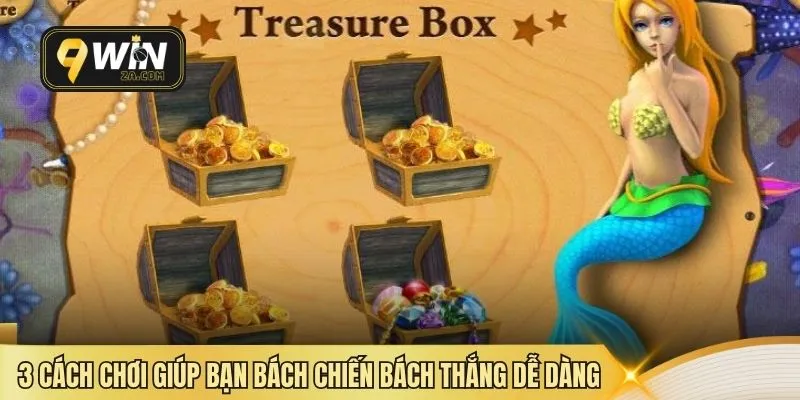 3 cách chơi giúp bạn bách chiến bách thắng dễ dàng